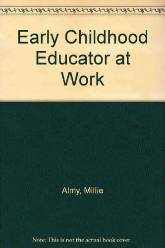 9780070011267: Early Childhood Educator at Work