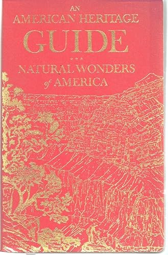 Beispielbild fr Natural Wonders of America; An American Heritage Guide zum Verkauf von Argosy Book Store, ABAA, ILAB