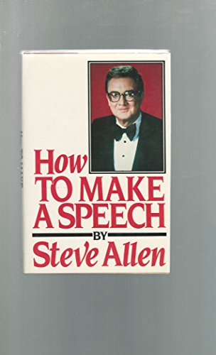 Imagen de archivo de How to Make a Speech a la venta por Better World Books: West