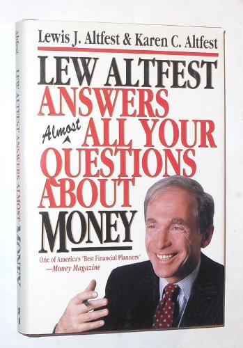 Beispielbild fr Lew Altfest Answers Almost All Your Questions About Money zum Verkauf von Wonder Book