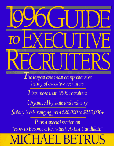 Stock image for 1996 Guide to Executive Recruiters for sale by NEPO UG