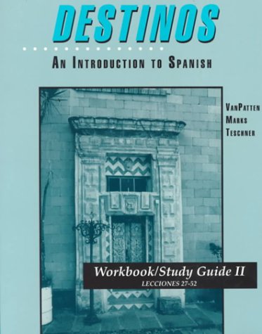 Beispielbild fr Destinos: An Introduction to Spanish Workbook/Study Guide II (Lecciones 27-52) (English and Spanish Edition) zum Verkauf von HPB-Red