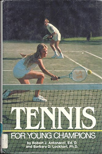 Imagen de archivo de Tennis for Young Champions a la venta por Better World Books