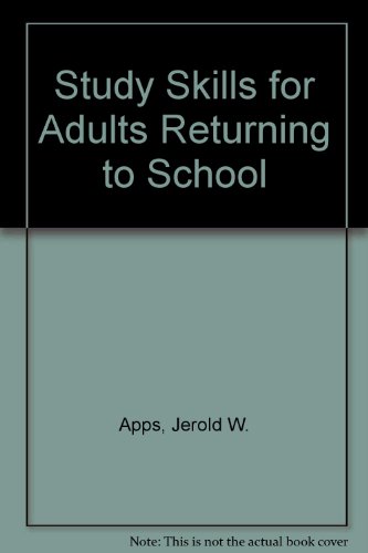 Beispielbild fr Study Skills for Adults Returning to School zum Verkauf von Better World Books