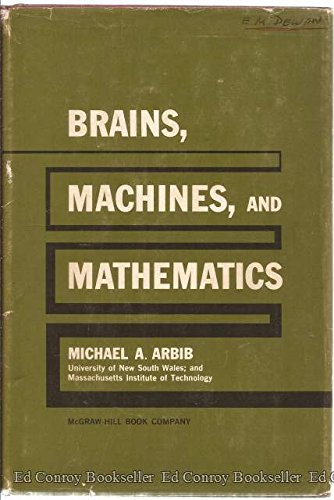 Imagen de archivo de Brains, Machines, and Mathematics a la venta por Better World Books