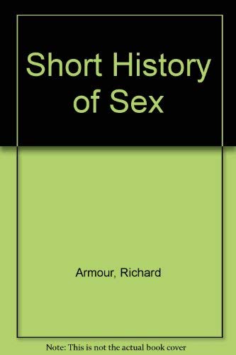 Beispielbild fr A short history of sex, (McGraw-Hill paperbacks) zum Verkauf von ThriftBooks-Dallas