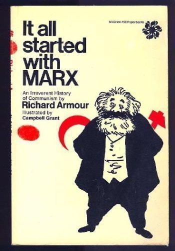 Stock image for It All Started With Marx: A Brief and Objective History of Russian Communism, The Objective Being to Leave Not One Stone, But Many, Unturned, To . Stalin, Malenkov, Khrushchev, and Others for sale by ThriftBooks-Dallas