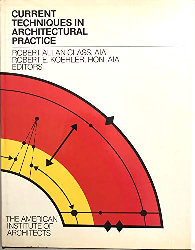 Stock image for Current techniques in architectural practice for sale by BooksRun