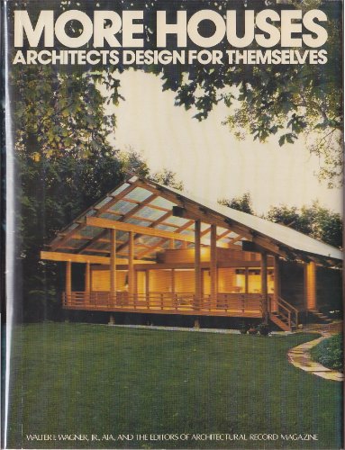Stock image for More Houses Architects Design for Themselves (An Architectural Re for sale by Hawking Books