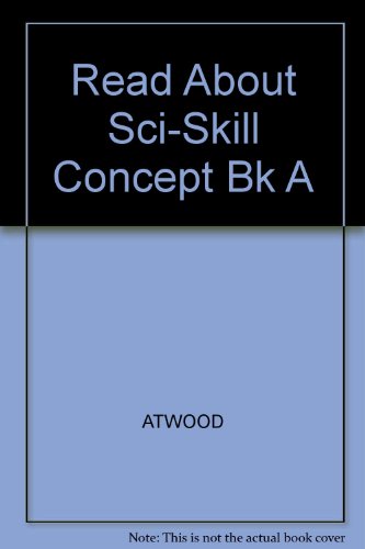 Read About Sci-Skill Concept Bk A (9780070024212) by Atwood