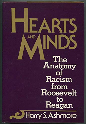 Imagen de archivo de Hearts & Minds: The Anatomy of Racism from Roosevelt to Reagan a la venta por Bear Bookshop, John Greenberg