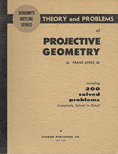 9780070026575: Schaum's Outline Series Theory and Problems of Projective Geometry