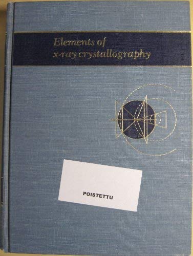Beispielbild fr Elements of X-ray Crystallography zum Verkauf von Better World Books