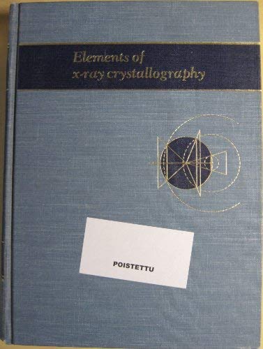 Stock image for Elements of X-Ray Crystallography for sale by ThriftBooks-Atlanta