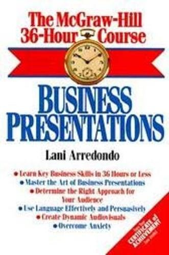9780070028401: The McGraw-Hill 36-Hour Course: Business Presentations