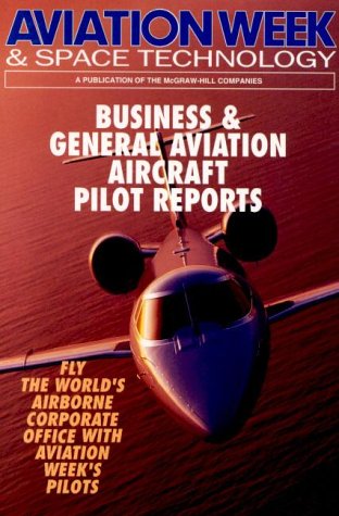 Stock image for Business and General Aviation Aircraft Pilot Reports: Business and General Aviation Aircraft Pilot Reports for sale by Sessions Book Sales