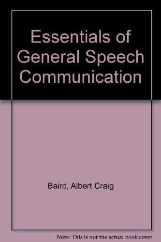 Stock image for Essentials of General Speech Communication for sale by Ken's Book Haven