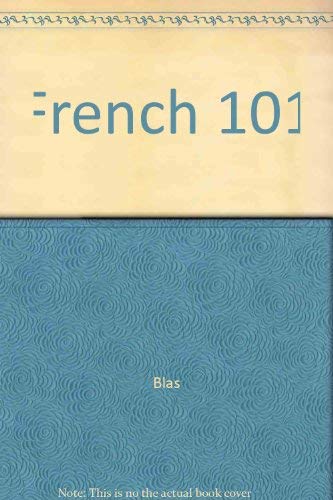 French 101 (9780070033276) by Blas
