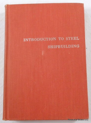 9780070033597: Introduction to Steel Shipbuilding