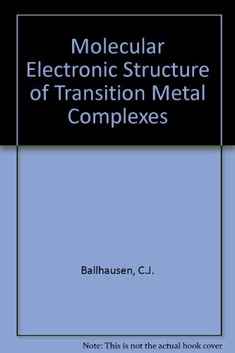 Stock image for Molecular Electronic Structures of Transition Metal Complexes for sale by Better World Books