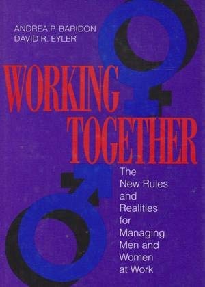 Stock image for Working Together: The New Rules and Realities for Managing Men and Women at Work for sale by dsmbooks