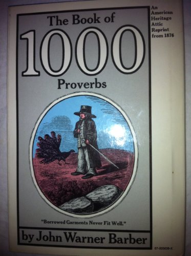 9780070036390: The book of 1000 proverbs (An American Heritage attic reprint)
