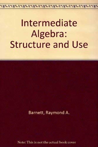 9780070037502: Intermediate Algebra: Structure and Use