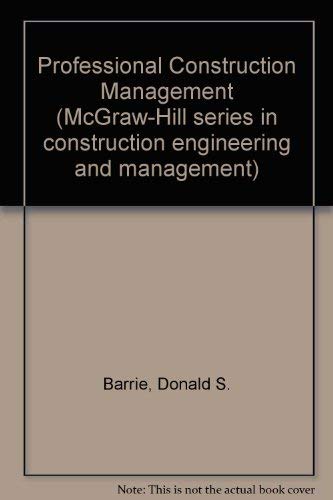 9780070038455: Professional Construction Management (McGraw-Hill series in construction engineering and management)
