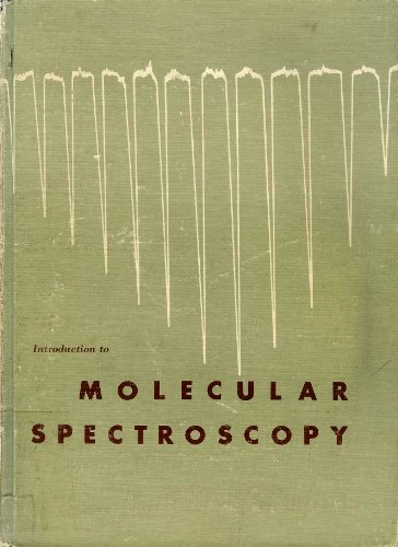 9780070038707: Introduction to Molecular Spectroscopy