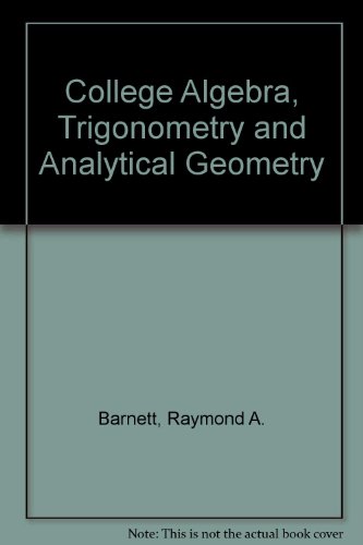 Stock image for College Algebra, Trigonometry, and Analytic Geometry for sale by Wonder Book