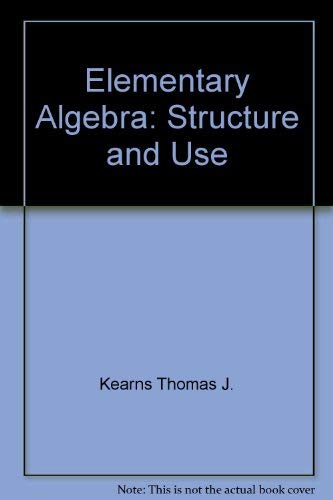 9780070039445: Elementary Algebra: Structure and Use