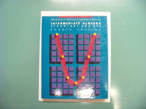 Imagen de archivo de Intermediate Algebra: Structure and Use a la venta por HPB-Red