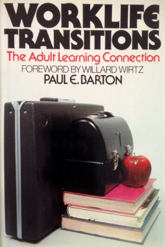 Stock image for Worklife Transitions : Adult Learning for sale by Better World Books