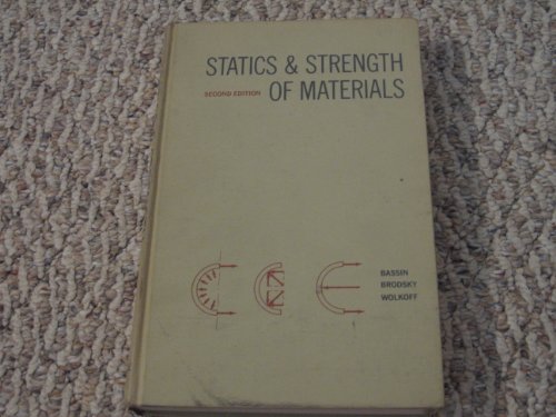 Beispielbild fr Statics and Strength of Materials, third edition zum Verkauf von BookDepart