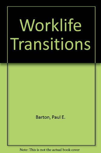 9780070040700: Worklife Transitions
