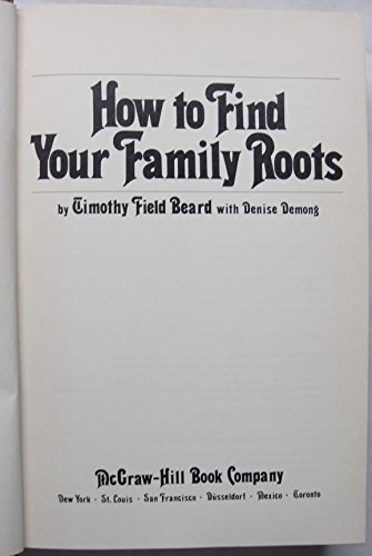 Beispielbild fr How to Find Your Family Roots zum Verkauf von Better World Books