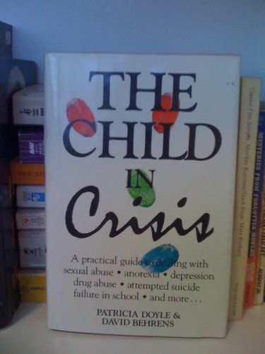 9780070043640: The Child in Crisis