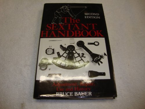 9780070045422: The Sextant Handbook: Adjustment, Repair, Use and History