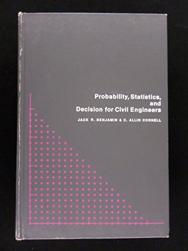 Stock image for Probability, Statistics, and Decisions for Civil Engineers for sale by Jenson Books Inc