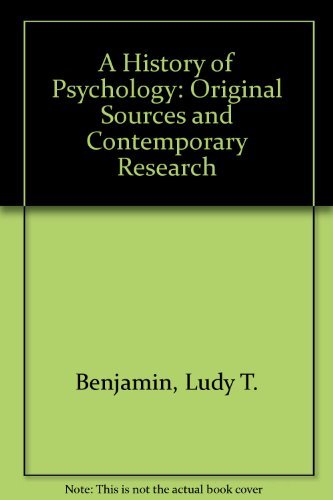 Beispielbild fr A History of Psychology : Original Sources and Contemporary Research zum Verkauf von Better World Books