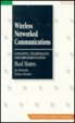 Beispielbild fr Wireless Networked Communications: Concepts, Technology, and Implementation (Mcgraw-Hill Series on Computer Communications) zum Verkauf von medimops