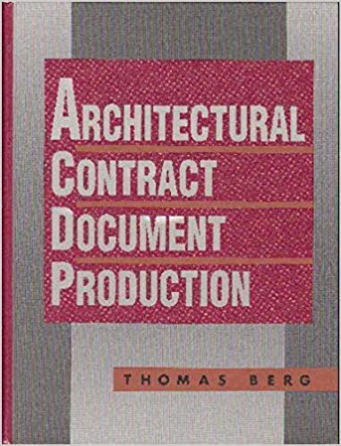 Beispielbild fr Architectural Contract Document Production zum Verkauf von Better World Books