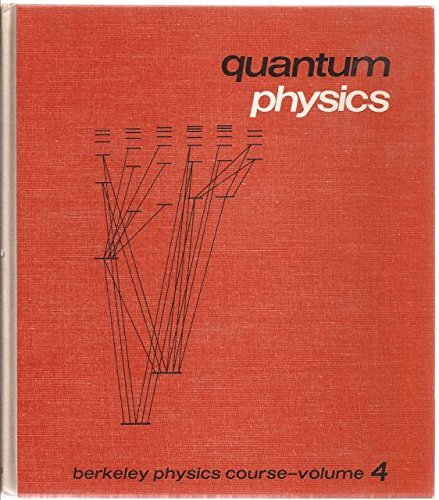 Imagen de archivo de Quantum Physics (Berkeley Physics Course, Volume 4) a la venta por thebookforest.com