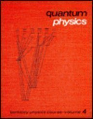 Stock image for Quantum Physics (Berkeley Physics Course, Volume 4) for sale by Big River Books