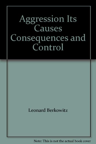 9780070048836: Aggression: Its Causes, Consequences, and Control