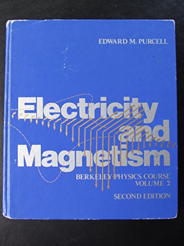 Beispielbild fr Electricity and Magnetism (Berkeley Physics Course, Vol. 2) zum Verkauf von Orion Tech