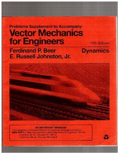 Beispielbild fr Problems Supplement to Accompany Vector Mechanics for Engineers: Dynamics, 5th Edition zum Verkauf von HPB-Red