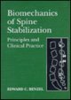 

Biomechanics of Spine Stabilization: Principles and Clinical Practice
