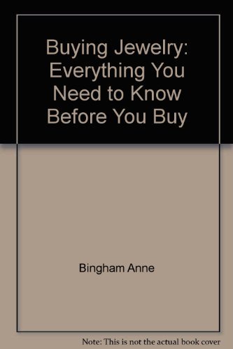 Stock image for Buying Jewelry: Everything You Need to Know Before You Buy for sale by Star Canyon Books