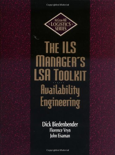 9780070052208: The ILS Manager's LSA Toolkit: Availability Engineering (Logistic)